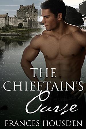 The Chieftain's Curse (Chieftain #1)