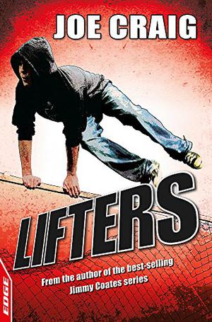 Lifters  (Rivets, #2) by Joe Craig