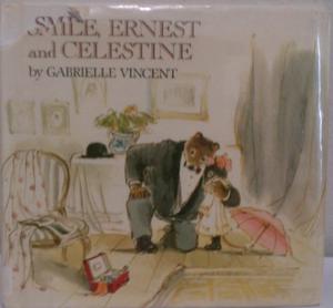 Smile, Ernest and Celestine (Ernest et Célestine #4)