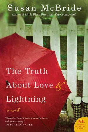 The Truth About Love and Lightning by Susan McBride