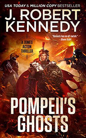 Pompeii's Ghosts (Acton/Kane/Delta Crossover Universe #12)