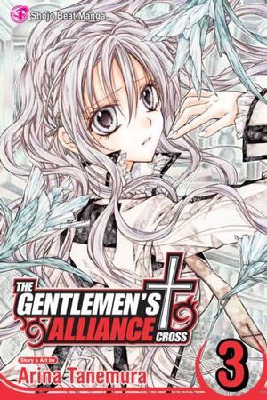 The Gentlemen's Alliance †, Vol. 3 by Arina Tanemura, Misato Raillard
