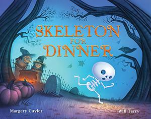 Skeleton for Dinner by Margery Cuyler