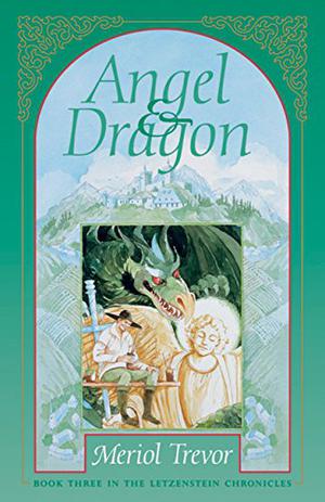 Angel and Dragon (Letzenstein Chronicles #3)