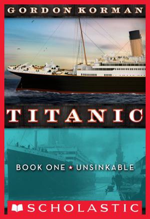 Unsinkable (Titanic #1)