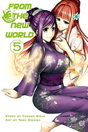 From the New World 5 (From the New World manga #5)