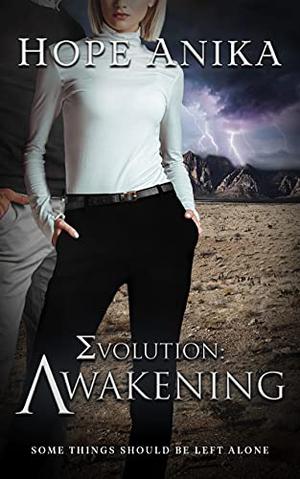 Evolution: Awakening by Hope Anika