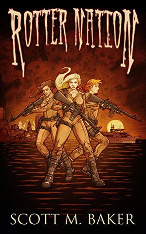 Rotter Nation (Rotter Trilogy #2)