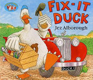 Fix-It Duck by Jez Alborough