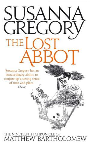 The Lost Abbot by Susanna Gregory, Andrew Wincott