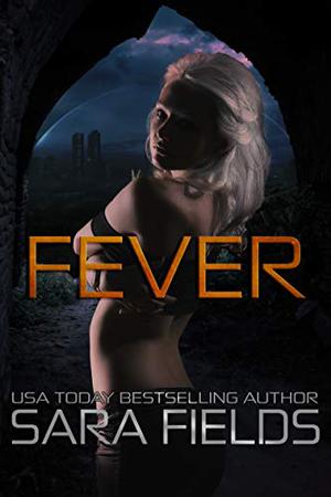 Fever (The Omegaborn Trilogy #3)