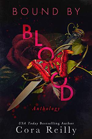 Bound By Blood Anthology (Born in Blood Mafia Chronicles #7.5)