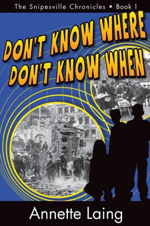 Don't Know Where, Don't Know When by Annette Laing