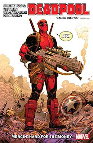 Deadpool by Skottie Young, Vol. 1: Mercin' Hard for the Money (Deadpool by Skottie Young #1)
