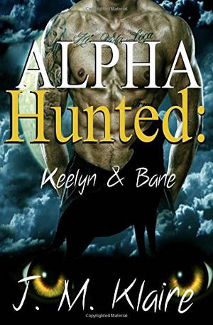 Keelyn & Bane by J.M. Klaire