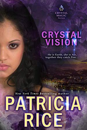 Crystal Vision by Patricia Rice