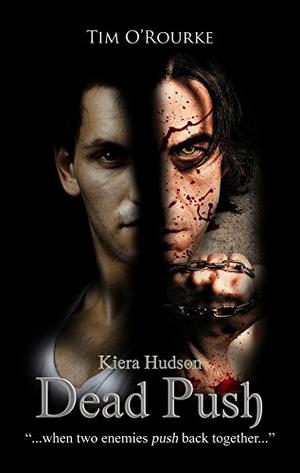 Dead Push (Kiera Hudson Series Two #7)