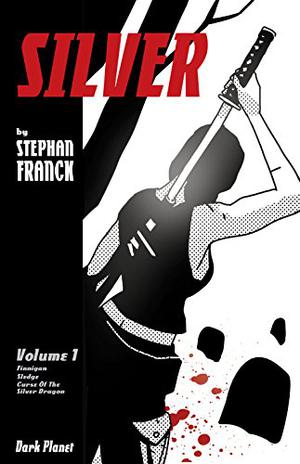 Silver Volume 1 (Silver #1)