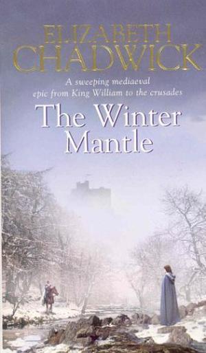 The Winter Mantle by Elizabeth Chadwick, Gabriele Zelisko
