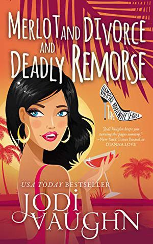 Merlot and Divorce and Deadly Remorse (The Vampire Housewife #2)