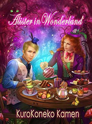 Alister in Wonderland by KuroKoneko Kamen