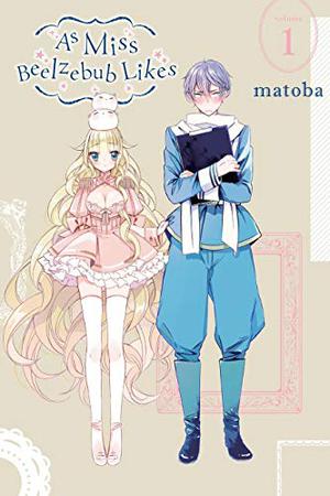 As Miss Beelzebub Likes, Vol. 1 by matoba