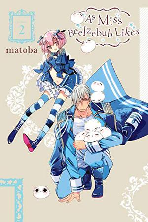 As Miss Beelzebub Likes, Vol. 2 by matoba