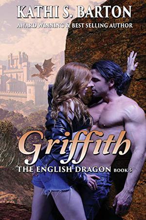 Griffith by Kathi S. Barton