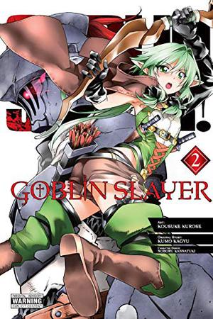 Goblin Slayer, Vol. 2 by Kumo Kagyu