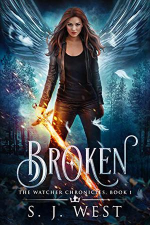 Broken by S.J. West