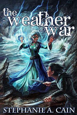 The Weather War (Storms in Amethir #4)