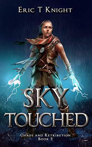 Sky Touched by Eric T. Knight