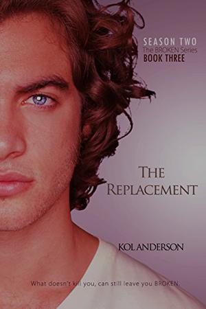 The Replacement (Broken #6)