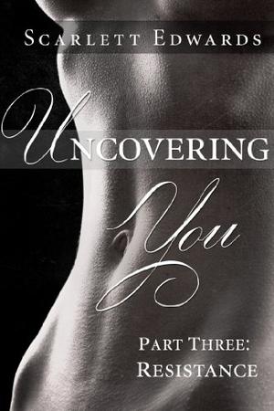 Resistance (Uncovering You #3)