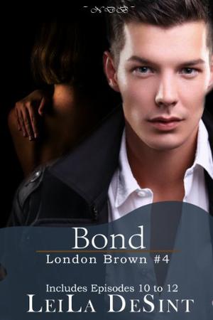 Bond (London Brown #4)