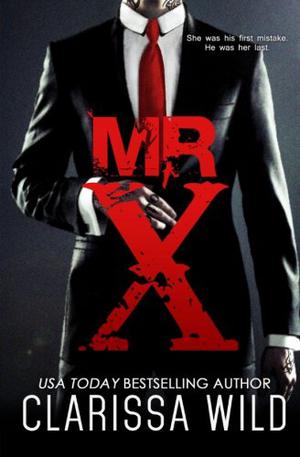 Mr. X by Clarissa Wild