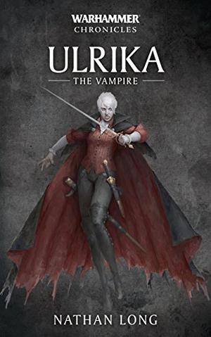 Ulrika the Vampire by Nathan Long