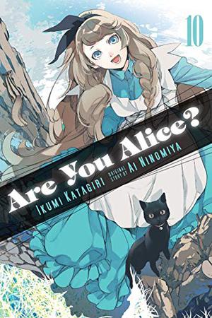 Are You Alice?, Vol. 10 (Are You Alice? #10)
