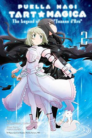 Puella Magi Tart Magica, Vol. 2: The Legend of Jeanne d'Arc by Magica Quartet, Kawazu-ku, Masugitsune