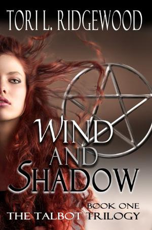 Wind and Shadow (The Talbot Trilogy #1)