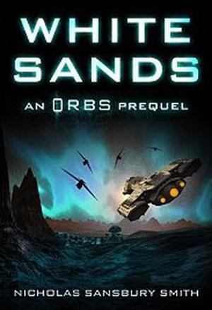 White Sands by Nicholas Sansbury Smith