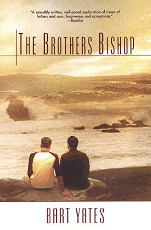 The Brothers Bishop by Bart Yates