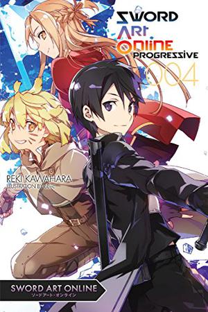 Sword Art Online: Progressive, Vol. 4 by Reki Kawahara