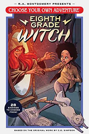 Choose Your Own Adventure Eighth Grade Witch by Andrew E.C. Gaska, E.L. Thomas