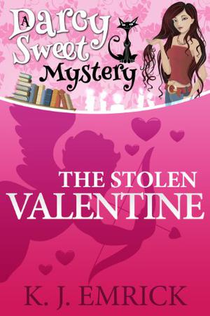 The Stolen Valentine (Darcy Sweet Mysteries #5)