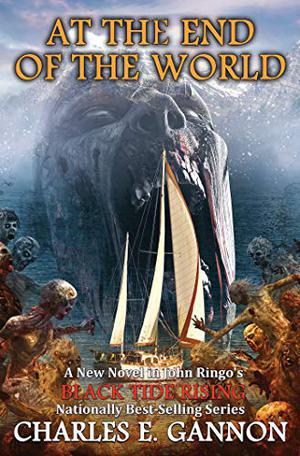 At the End of the World (Black Tide Rising #7)