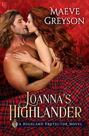 Joanna's Highlander by Maeve Greyson