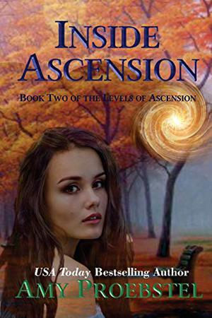 Inside Ascension by Amy Proebstel