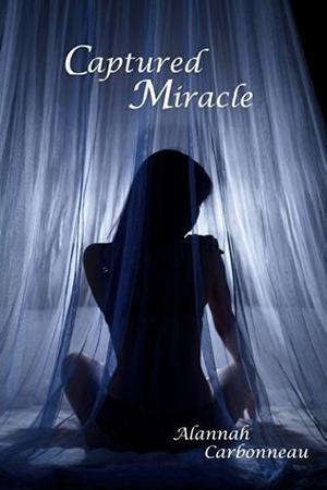 Captured Miracle (Captured Miracle #1)