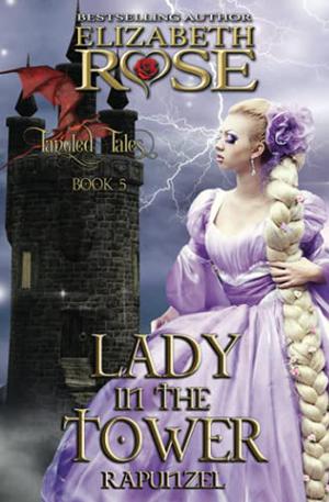 Lady in the Tower (Tangled Tales #5)